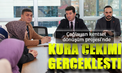 Çağlayan Kentsel Dönüşüm Projesi’nde Kura Çekimi Gerçekleşti