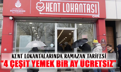 Kent Lokantalarında 4 Çeşit Yemek Bir Ay Ücretsiz