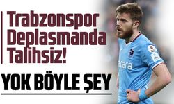 Trabzonspor Deplasmanda Talihsiz! Son Galibiyetin Üzerinden Bir Yıl Geçti