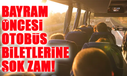 Otobüs Firmalarından Bayram Öncesi Fiyat Artışı