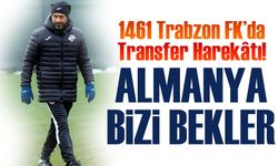1461 Trabzon FK’da Transfer Harekâtı! Yeni Sezon İçin Almanya Çıkarması