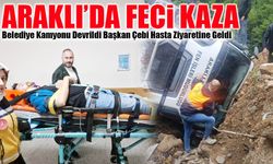 Araklı’da Belediye Kamyonu Uçuruma Devrildi: Şoför Yaralandı