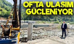 Of’ta Ulaşım Güçleniyor: Solaklı Yenimahalle Köprüsü’nün İnşaatı Başladı