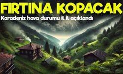 Karadeniz’i Bugün Ne Bekliyor? İlçelere Göre Hava Durumu Şaşırtabilir!