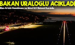 Rize-Artvin Havalimanı’nda Zorlu Hava Şartlarına Karşı Yeni İniş Sistemi Kuruldu