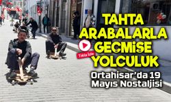 Ortahisar’da 19 Mayıs’ta Geçmişe Nostaljik Yolculuk