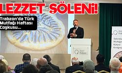 Trabzon’da Türk Mutfağı Haftası Coşkusu: Geleneksel Lezzetler ve Kültürel Miras Buluştu