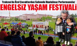 Trabzon’da Engelsiz Yaşam Festivali Coşkusu: Engeller Sanatla Aşıldı