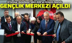 Ortahisar Belediyesi’nden ADD’ye Anlamlı Destek: Gençlik Merkezi Açıldı