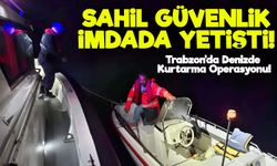 Trabzon'da Denizde Kurtarma Operasyonu! Sahil Güvenlik 41 Kilometrede Müdahale Etti