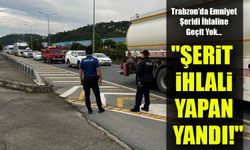 Trabzon Yomra’da Emniyet Şeridi İhlaline Geçit Yok
