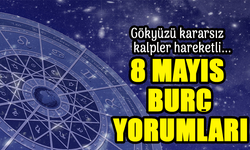 8 Mayıs 2025 Burç Yorumları: Kimin Yolu Açılıyor, Kimin Kalbi Karışıyor?