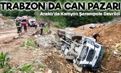Trabzon Araklı’da Kamyon Şarampole Devrildi: Sürücü Yaralandı