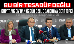 CHP Trabzon'dan Özgür Özel'e Saldırıya Sert Tepki: Bu Bir Tesadüf Değil!