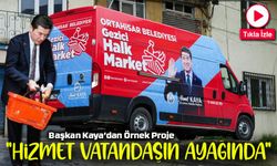 Başkan Kaya’dan Sosyal Belediyecilikte Yeni Adım: Gezici Halk Market Hizmete Başladı