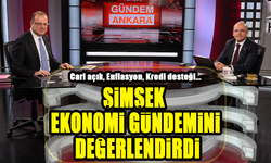 Cari Açık, Enflasyon, Kredi Desteği: Şimşek Ekonomi Gündemini Değerlendirdi