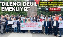 Trabzon’da Emeklilerden Bayram İkramiyesi Tepkisi: “Dilenci Değil, Emekliyiz”