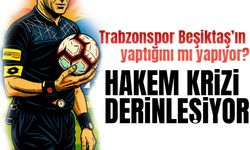 Trabzonspor’da Hakem Krizi Derinleşiyor. Beşiktaş’ın yaptığını mı yapıyor?