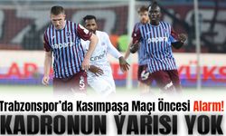 Trabzonspor’da Kasımpaşa Maçı Öncesi Alarm! 8 Eksikle Kritik Mücadele