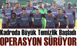 Trabzonspor’da Operasyon Sürüyor: Kadroda Büyük Temizlik Kapıda!