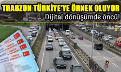 Trabzon, Ehliyet Yenileme Sürecinde Türkiye'ye Örnek Oluyor
