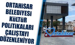 Trabzon’da Kültür İçin Ortak Akıl Buluşması: Ortahisar Belediyesi Kültür Politikaları Çalıştayı Düzenleniyor