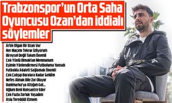 Trabzonspor’un Orta Saha Oyuncusu Ozan’dan Kulüp Dergisine Çarpıcı Açıklamalar