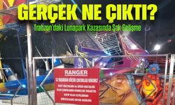 Trabzon’daki Lunapark Kazasında Şok Gelişme: Gerçek Ne Çıktı?