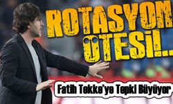 Fatih Tekke’ye Tepki Büyüyor: Bu nasıl bir rotasyon?