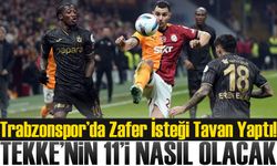 Galatasaray’ı konuk edecek olan Trabzonspor tam Kapalı gişe! dev maçta Fatih Tekke’nin 11’i nasıl?