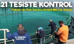 Trabzon’da Türk Somonu Kafeslerine Denetim: 21 Tesiste Stok Kontrolü Yapıldı