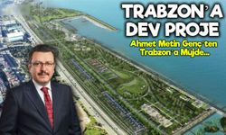 Başkan Genç’ten Trabzon’a Müjde: Uzunkum Yaşam Alanı Geliyor