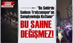 Trabzon’da Şampiyonluk Kutlaması Gerginliği! Galatasaraylı Öğrenciler Sokakta, Trabzonsporlular Müdahale Etti