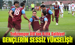 Gençlerin Sessiz Yükselişi! Trabzonspor U19’dan Kritik Galibiyet