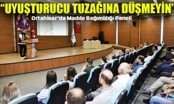 Ortahisar Belediyesi’nden Madde Bağımlılığına Karşı Panel