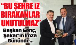 Başkan Genç, Şakar’ın İmza Gününde: “Bu Şehre İz Bırakanlar Unutulmaz”
