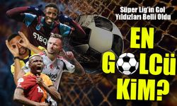 Süper Lig'in En Golcüleri Açıklandı; Bakın Trabzonspor Kaçıncı Sırada?