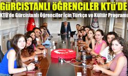 KTÜ’de Türkçe ve Kültür Yolculuğu: Gürcistanlı Öğrenciler Trabzon’da