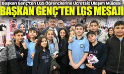 Başkan Genç’ten LGS Öğrencilerine Başarı Mesajı ve Ücretsiz Ulaşım Müjdesi