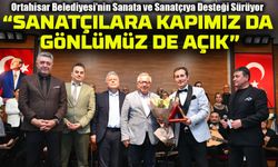 Ortahisar Belediyesi’nden sanata tam destek: “Tüm mekânlarımız sanatın emrinde”