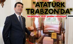 “Atatürk Trabzon’da” belgeseli ilk kez gösterimde: Tarihe tanıklık daveti