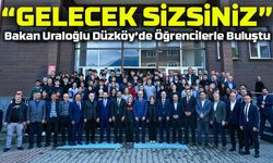 Bakan Uraloğlu Düzköy’de Öğrencilerle Buluştu: “Gelecek Sizsiniz”