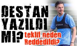 Trabzonspor’da Enis Destan Kararı! gelen teklif neden Teklif Reddedildi?