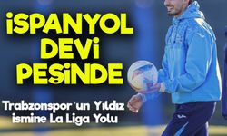 Trabzonspor'un Yerli Yıldızına Talip Var: İspanya Devi Bu Transfer İçin Kesenin Ağzını Açtı!