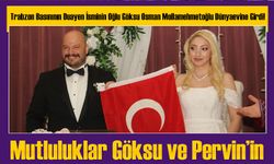 Trabzon Basınının Duayen İsminin Oğlu Göksu Osman Mollamehmetoğlu Dünyaevine Girdi!