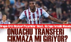 Dragus Krizi! Onuachu İçin Southampton Bastırıyor, Trabzonspor Göztepe Formülünü Masada Tutuyor