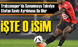 Trabzonspor'da Savunmaya Takviye: Savic Ayrılmasa da Transfer Gündemde