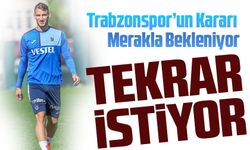 Teklic Kararı Bekleniyor! Trabzonspor’da Hırvat Oyuncu İçin Yeni Gelişme