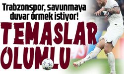 Trabzonspor, Savunmaya Duvar Örmek İstiyor! Temaslar Olumlu