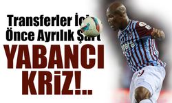 Trabzonspor’da Yabancı Kontenjan Krizi! Transferler İçin Önce Ayrılık Şart